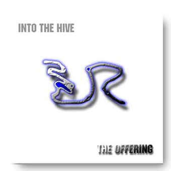 Into the Hive – the Offering
© Fierce Kitten Records 2008