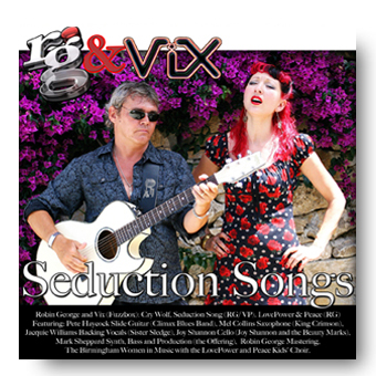 Seduction Songs - Robin George & ViX featuring the Offering © FK 2013